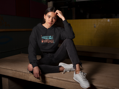 Normal is Boring Black Crop Hoodie