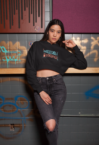 Normal is Boring Black Crop Hoodie